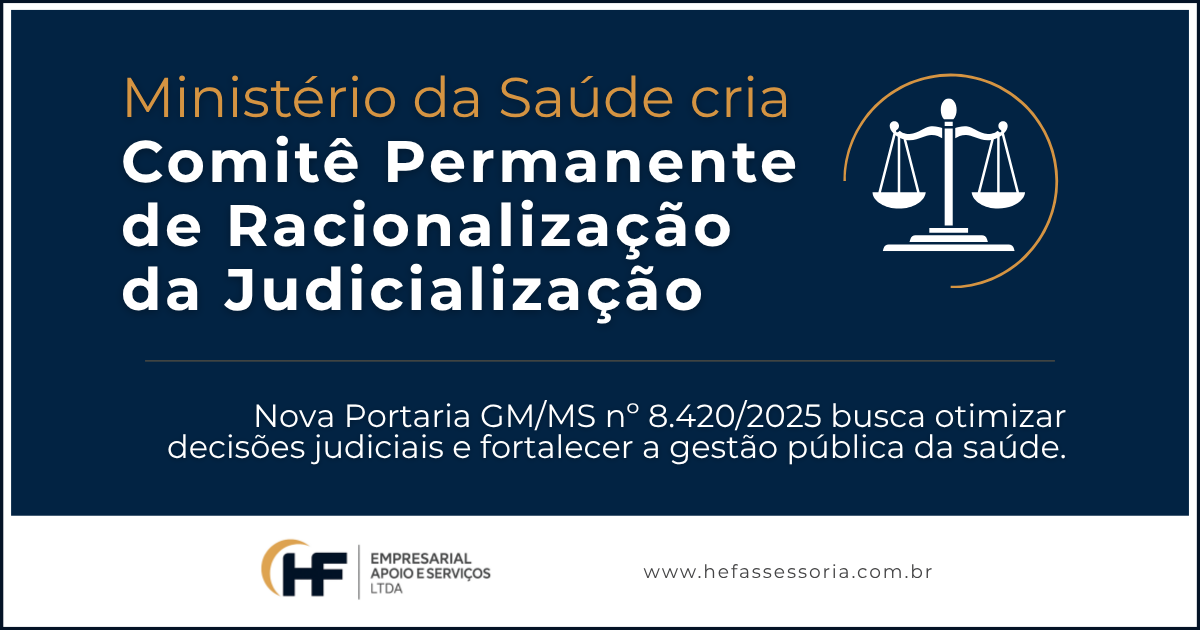 Ministério da Saúde cria Comitê Permanente de Racionalização da Judicialização por meio da Portaria GM/MS nº 8.420/2025